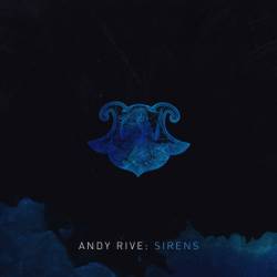 Andy Rive : Sirens